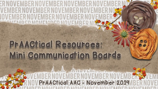 PrAACtical Resources: Mini Communication Boards